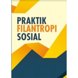 Praktik Filantropi Sosial