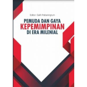 Pemuda dan Gaya Kepemimpinan di Era Milenial